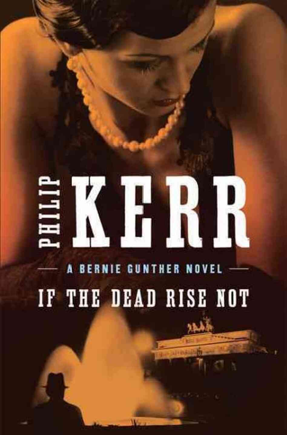 If the Dead Rise Not If the Dead Rise Not
