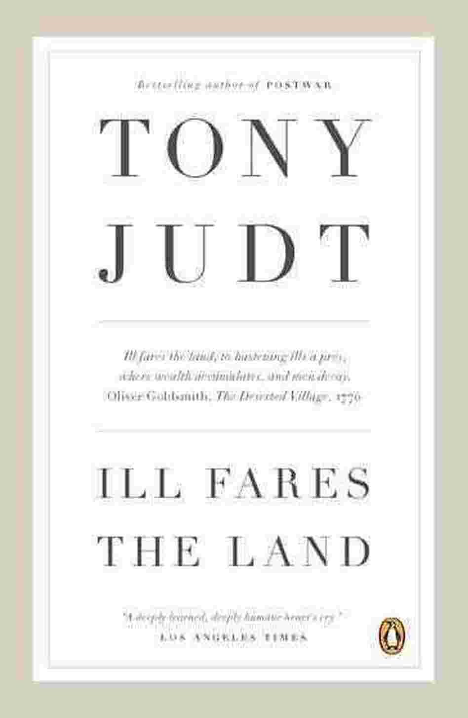 Ill Fares the Land Ill Fares the Land