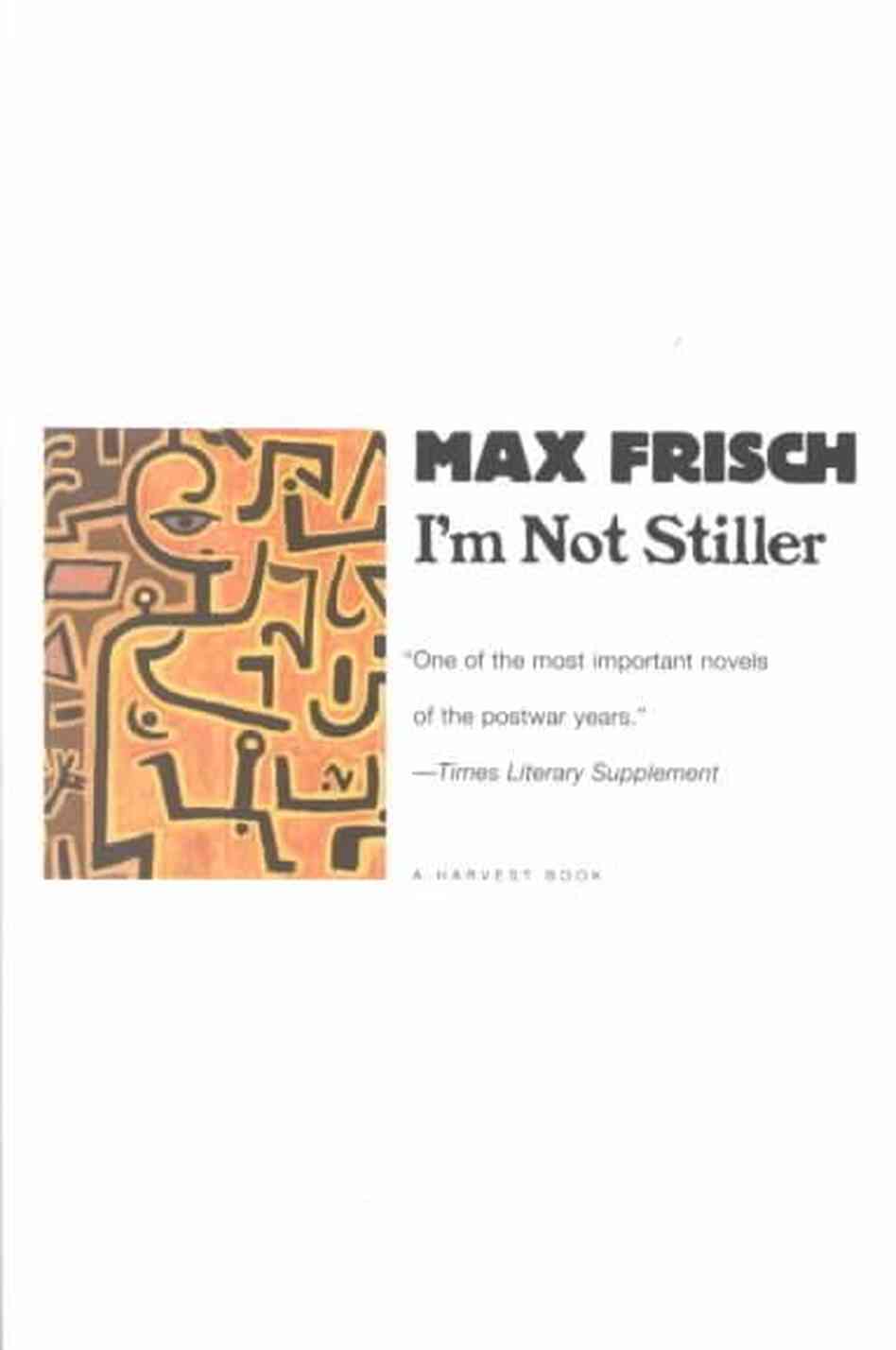 I'm Not Stiller I'm Not Stiller