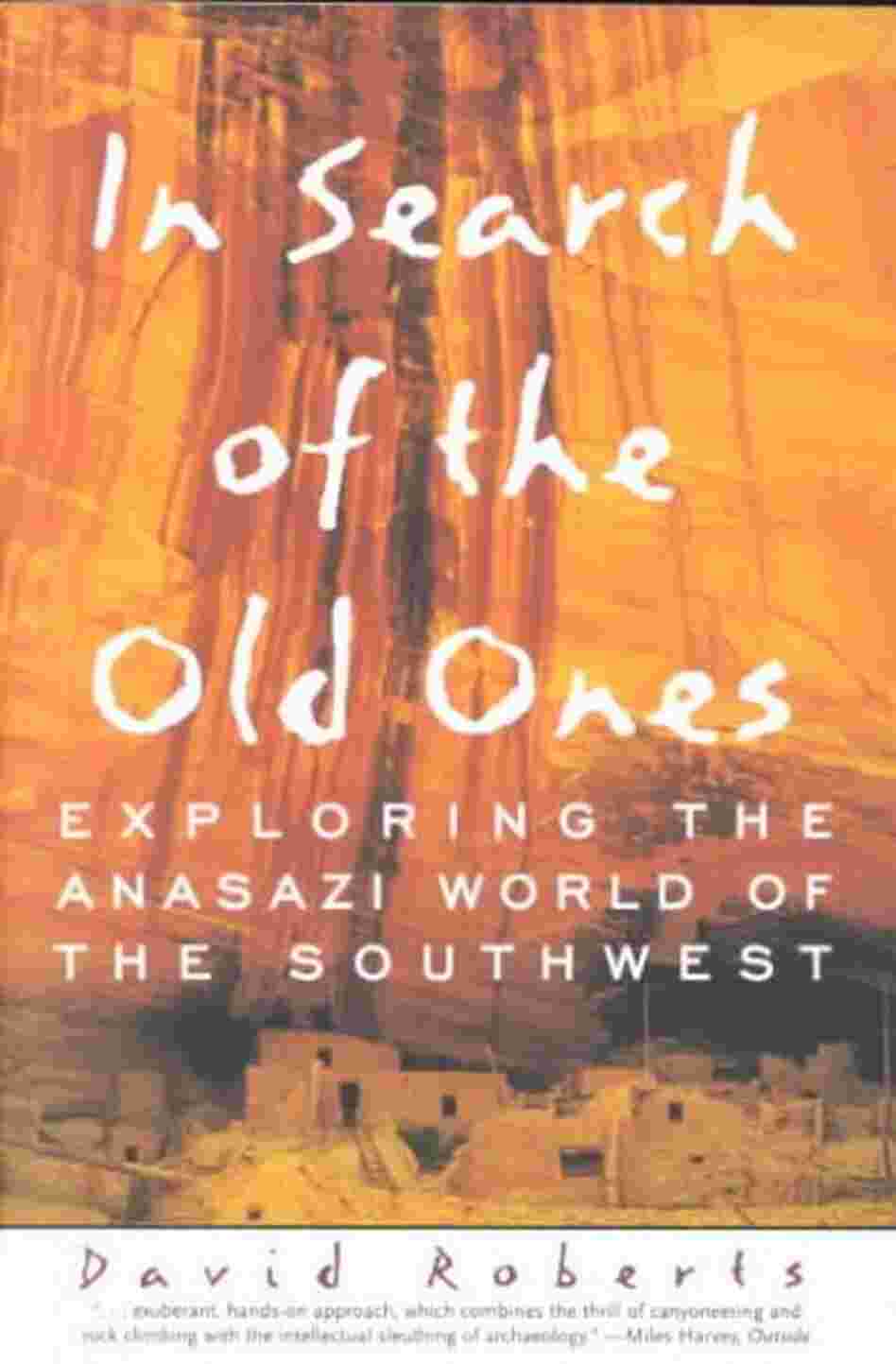 In Search of the Old Ones In Search of the Old Ones
