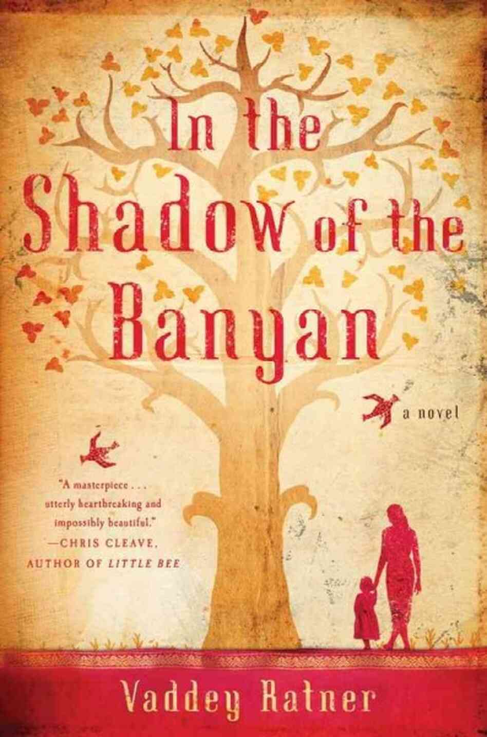 In the Shadow of the Banyan In the Shadow of the Banyan