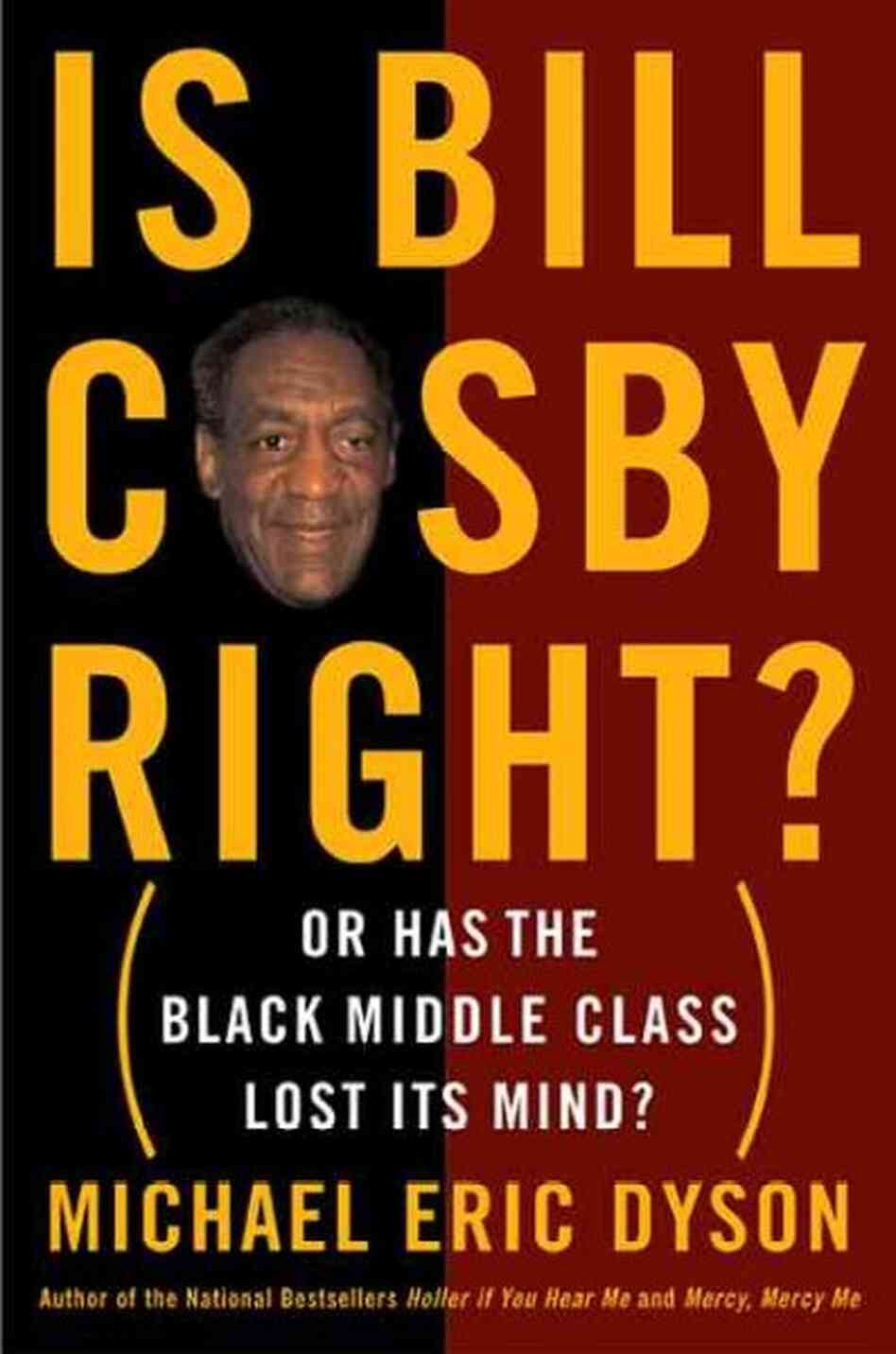 Is Bill Cosby Right? Is Bill Cosby Right?