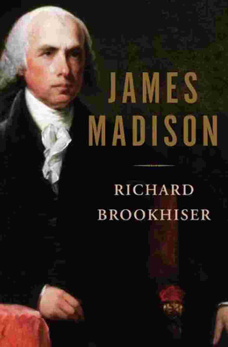 James Madison James Madison