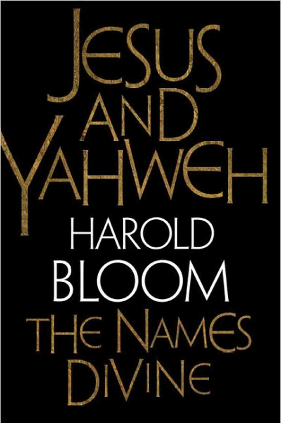 Jesus and Yahweh Jesus and Yahweh