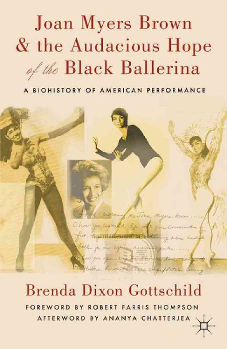 Joan Myers Brown & the Audacious Hope of the Black Ballerina Joan Myers Brown & the Audacious Hope of the Black Ballerina