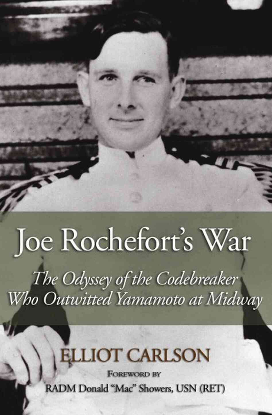 Joe Rochefort's War Joe Rochefort's War