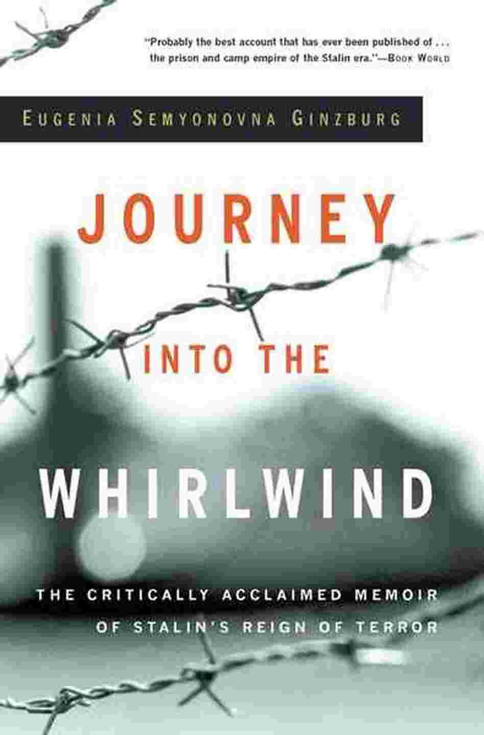 Journey into the Whirlwind Journey into the Whirlwind