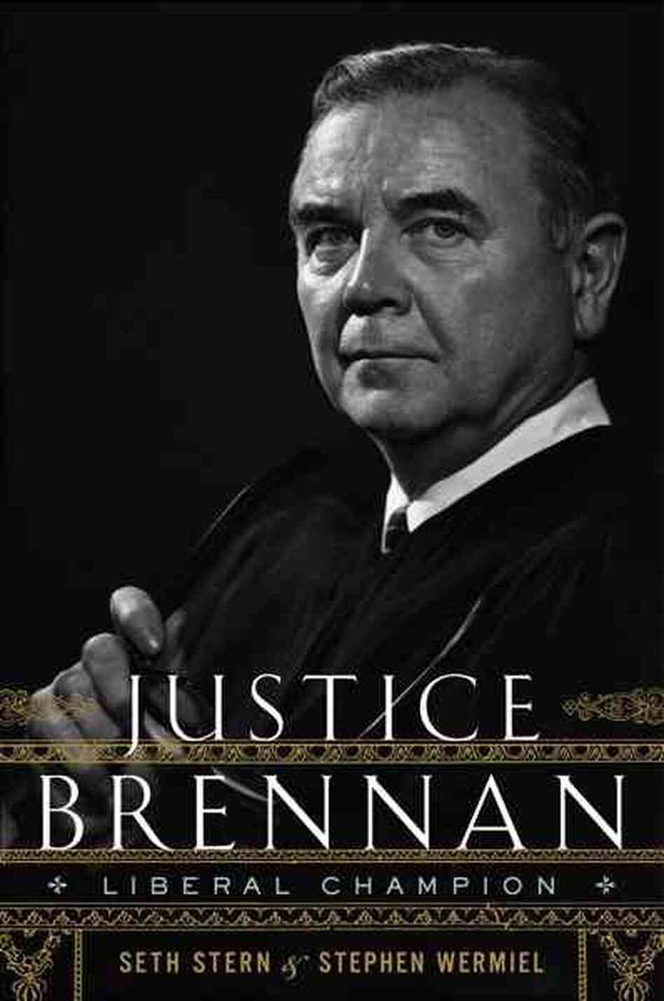 Justice Brennan Justice Brennan