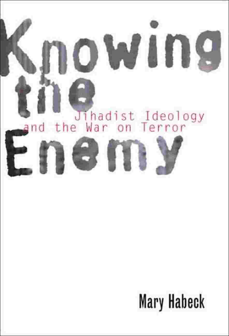 Knowing the Enemy Knowing the Enemy