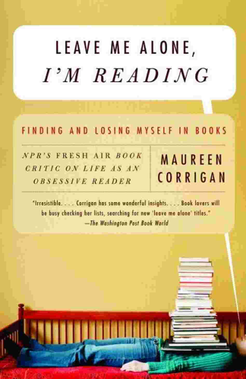 Leave Me Alone, I'm Reading Leave Me Alone, I'm Reading