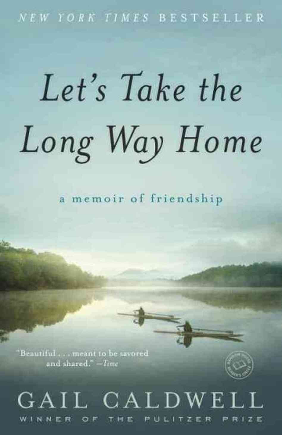 Let's Take the Long Way Home Let's Take the Long Way Home