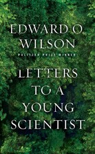 Letters to a Young Scientist Letters to a Young Scientist