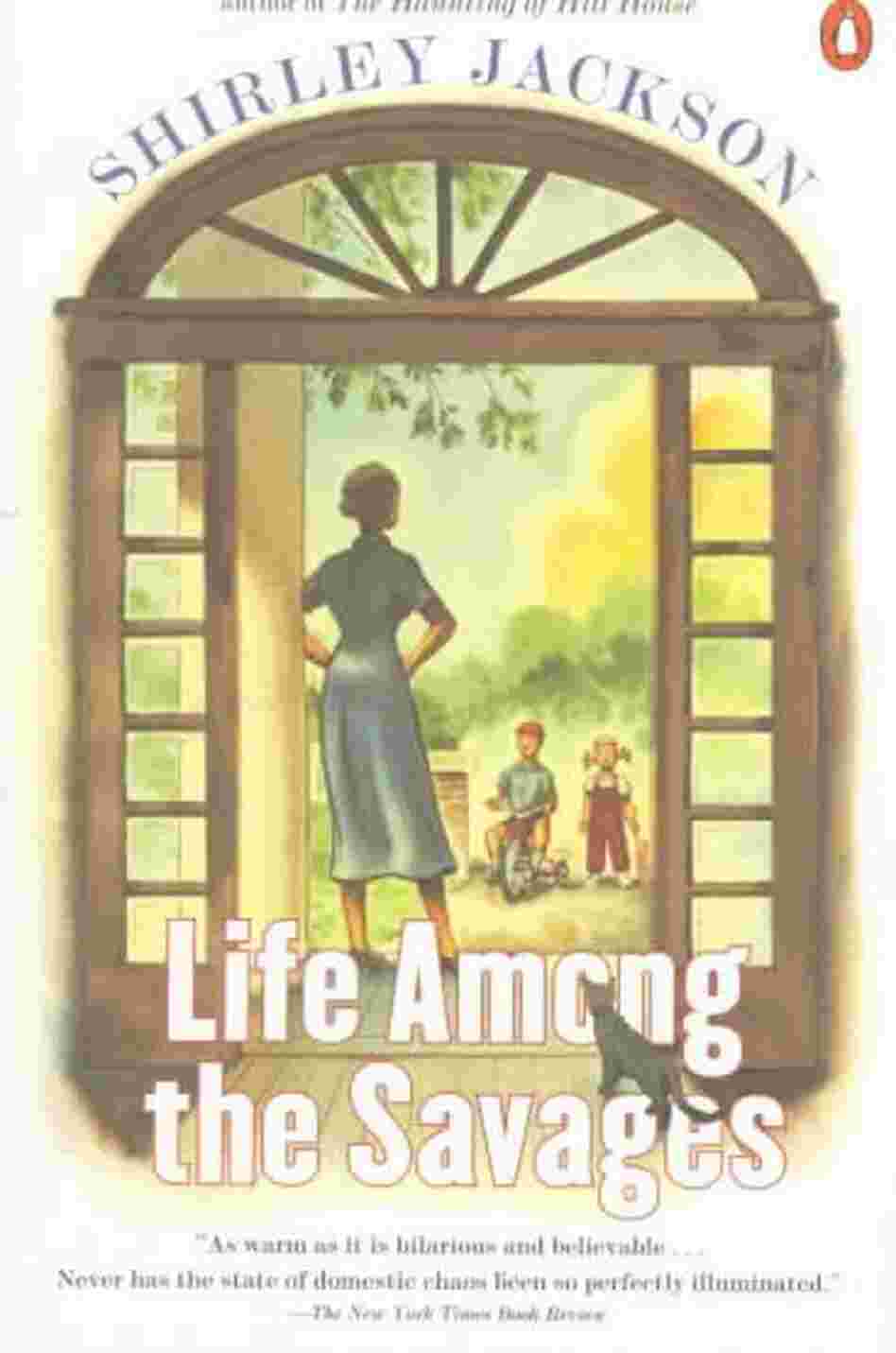 Life Among the Savages