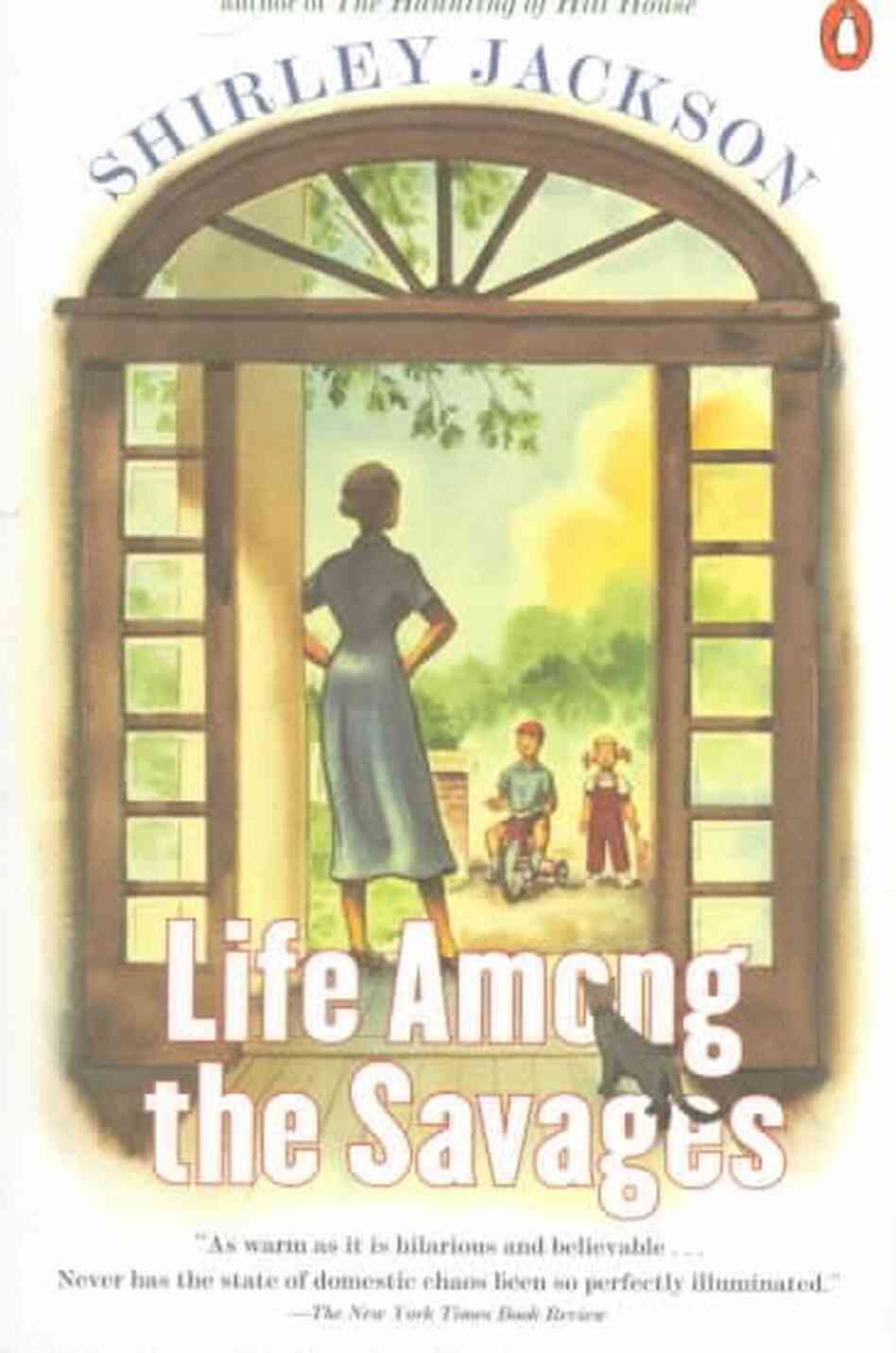 Life Among the Savages Life Among the Savages