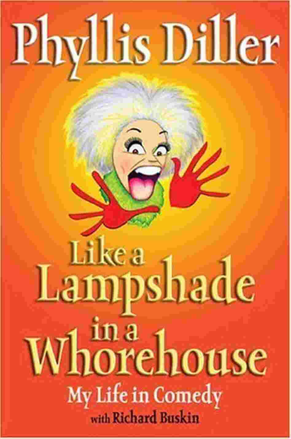 Like A Lampshade In A Whorehouse