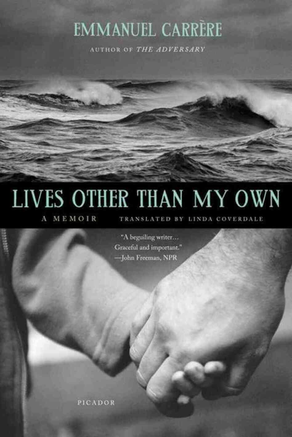 Lives Other Than My Own Lives Other Than My Own