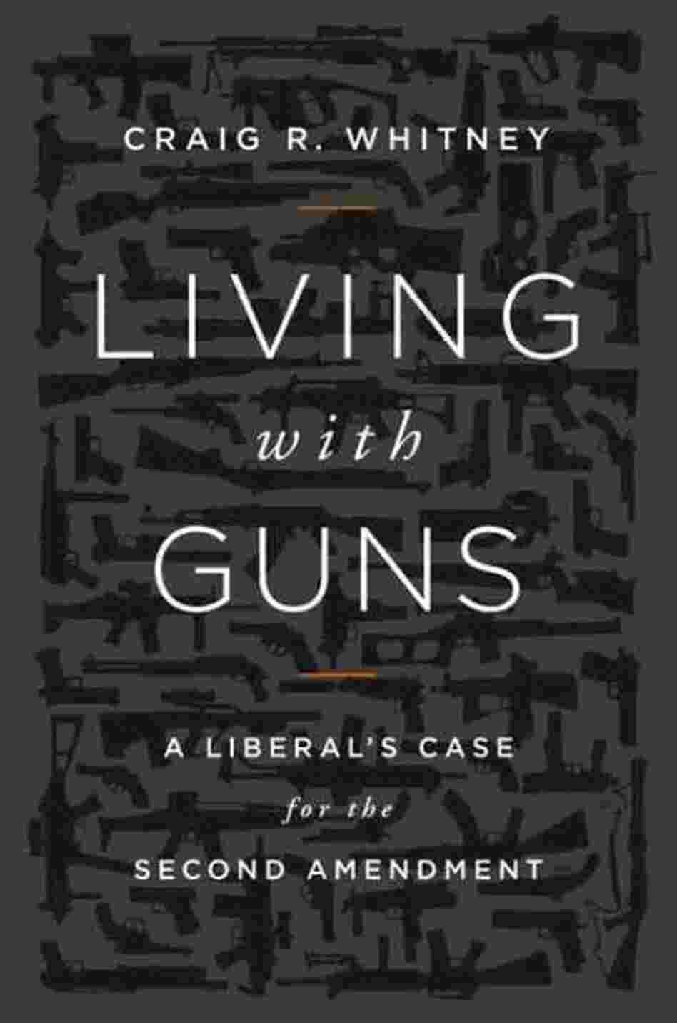 Living With Guns