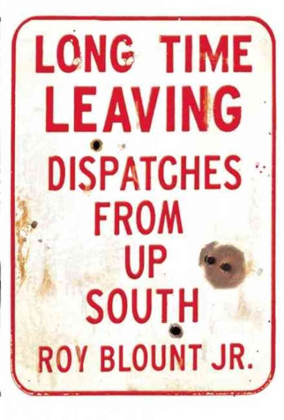Long Time Leaving Long Time Leaving