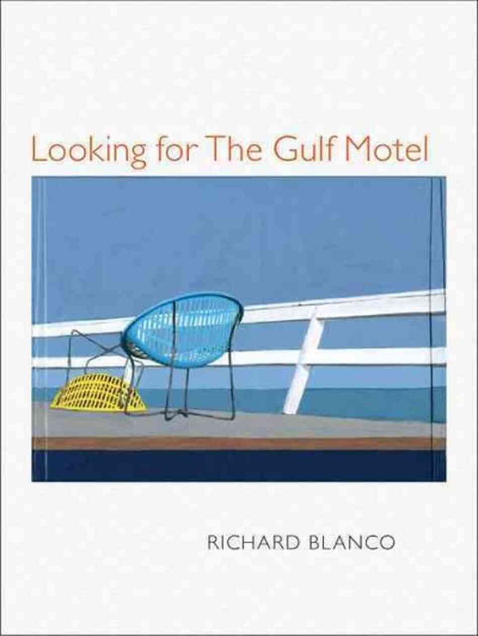 Looking for the Gulf Motel Looking for the Gulf Motel