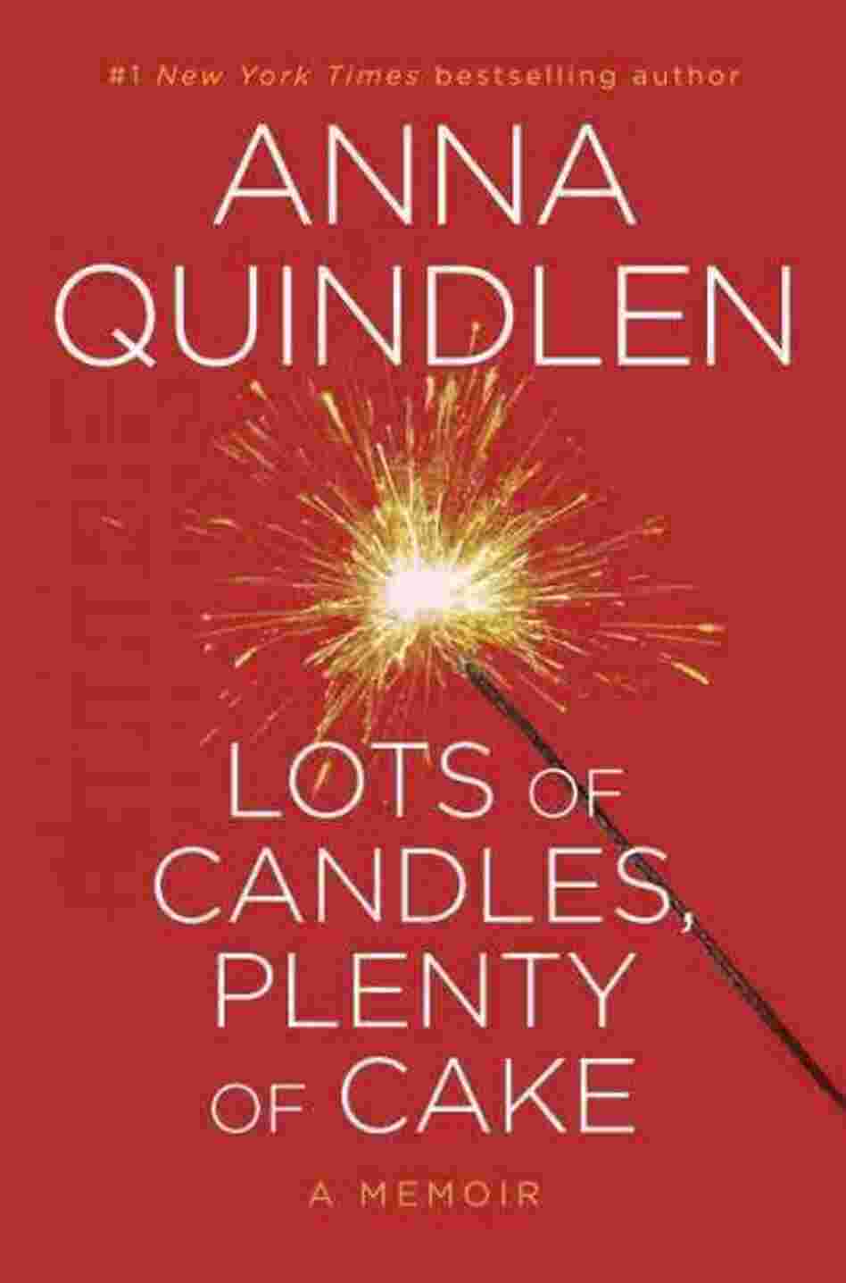 Lots of Candles, Plenty of Cake Lots of Candles, Plenty of Cake