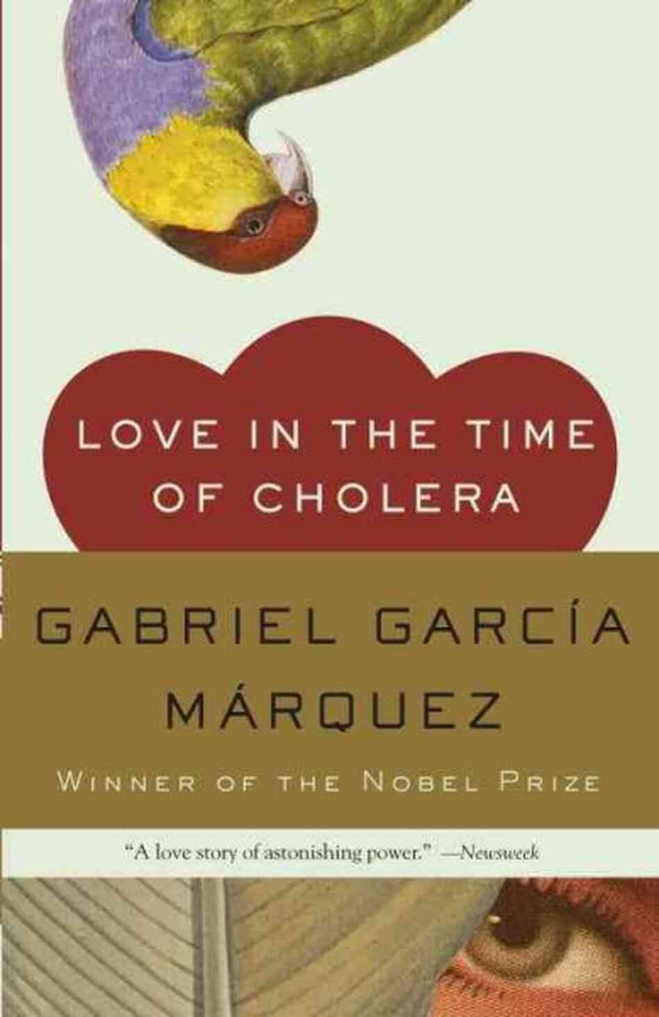 Love in the Time of Cholera Love in the Time of Cholera