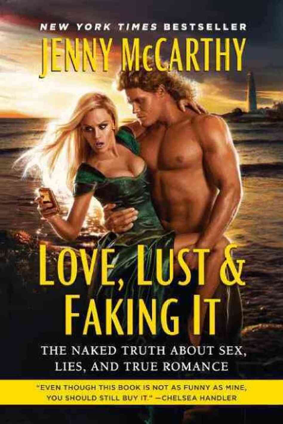 Love, Lust & Faking It Love, Lust & Faking It