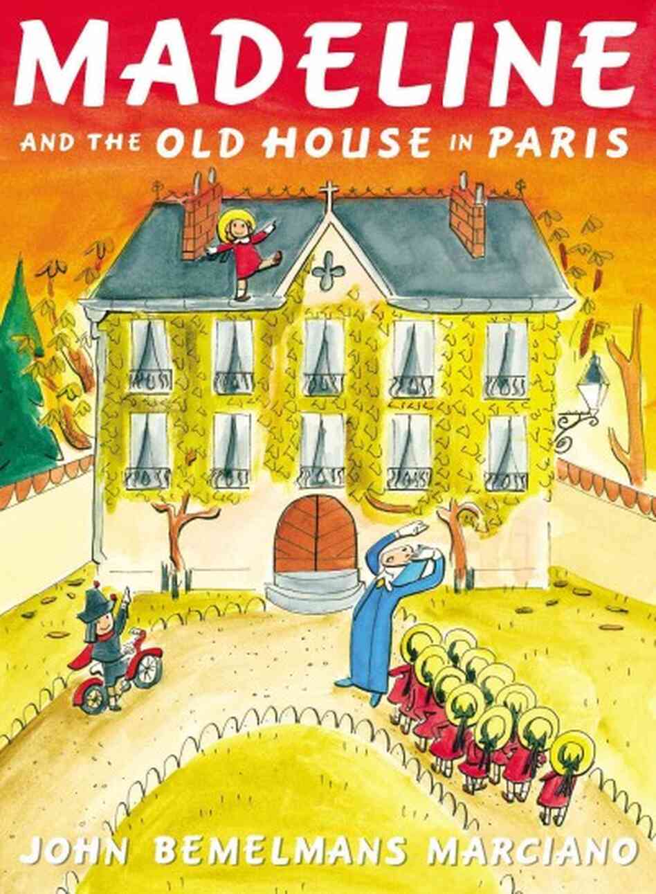Madeline and the Old House in Paris NPR