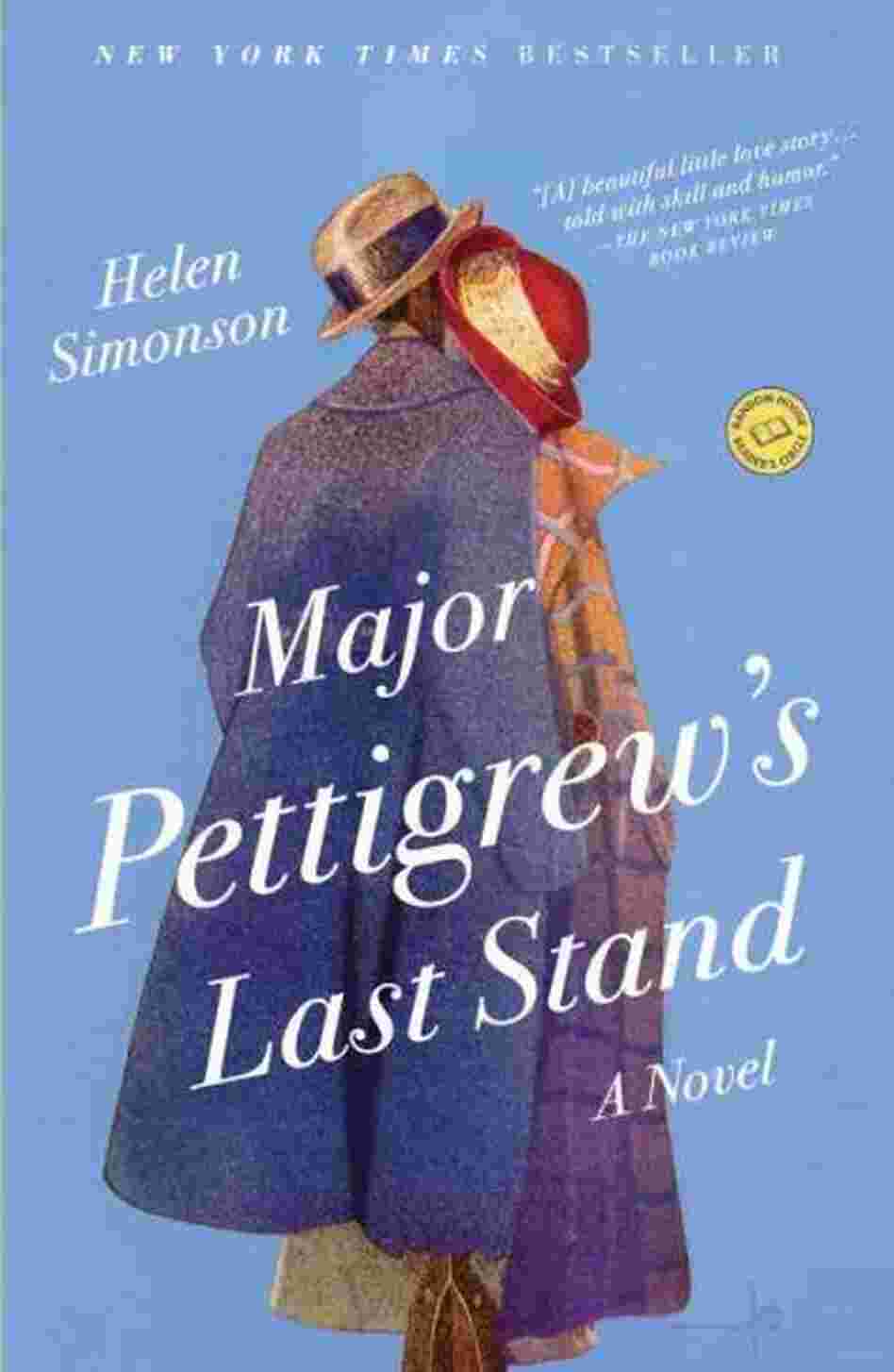 Major Pettigrew's Last Stand Major Pettigrew's Last Stand
