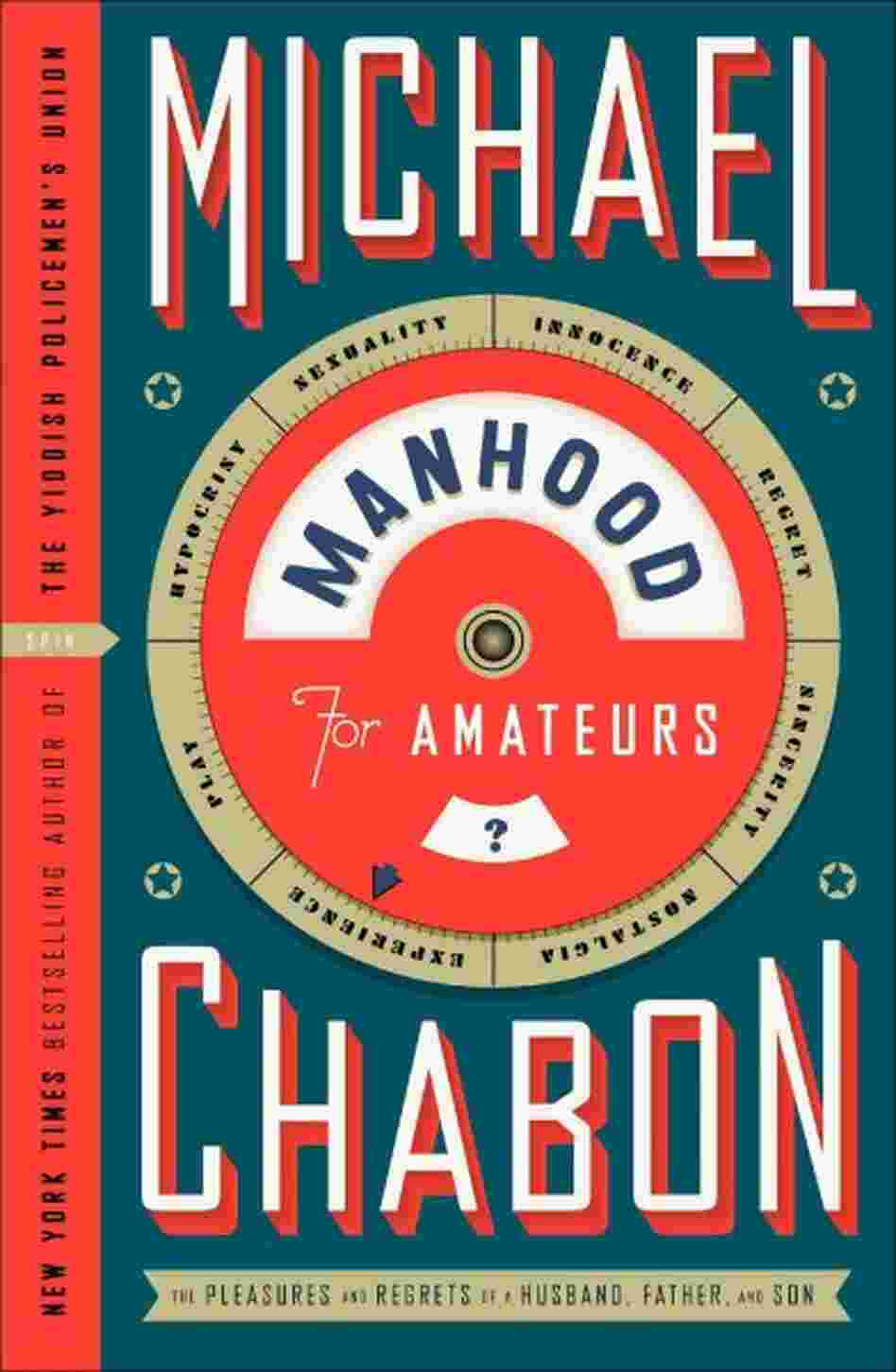 Manhood for Amateurs Manhood for Amateurs