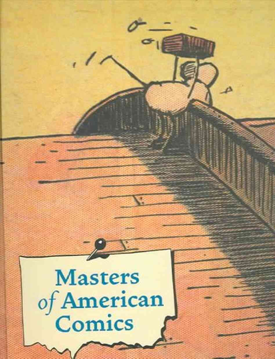 Masters of American Comics Masters of American Comics