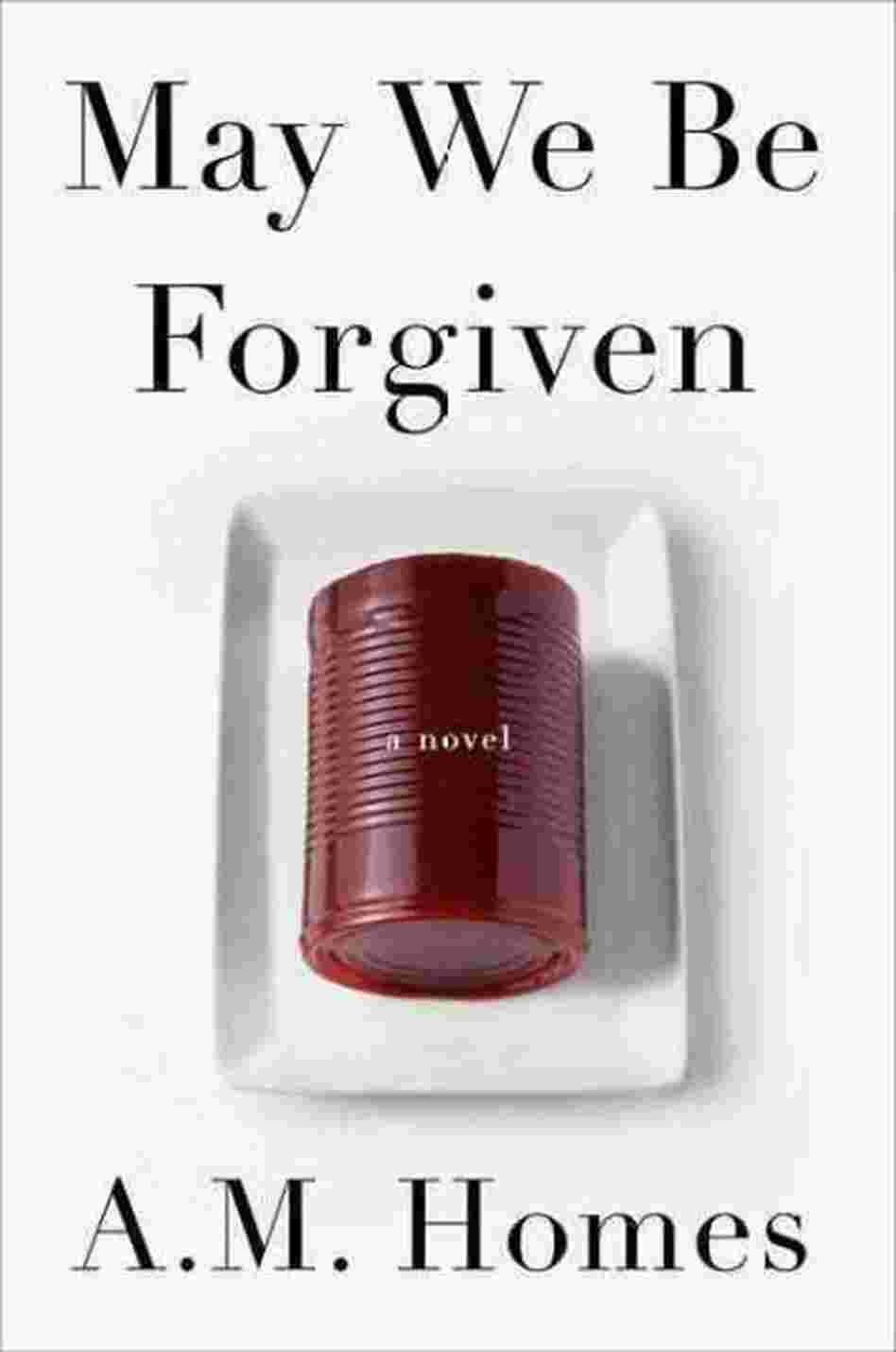 May We Be Forgiven May We Be Forgiven