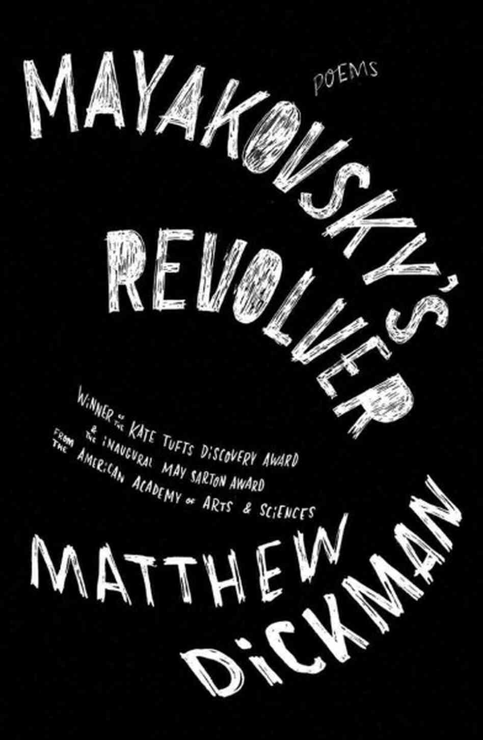 Mayakovsky's Revolver Mayakovsky's Revolver