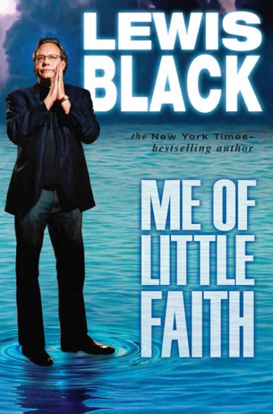 Me of Little Faith Me of Little Faith