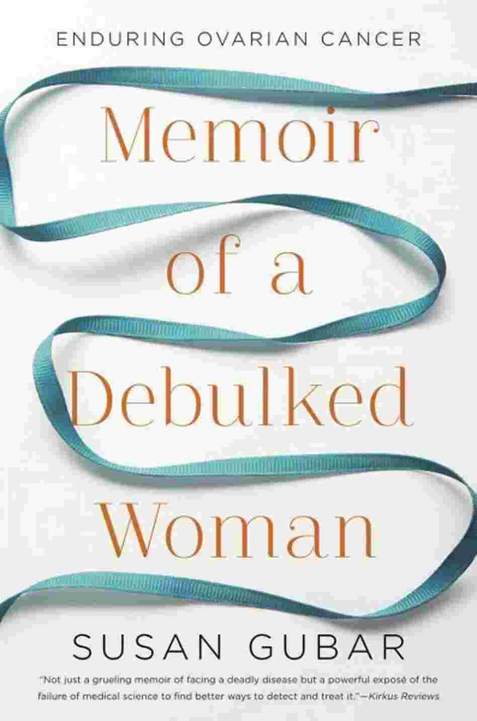 Memoir of a Debulked Woman