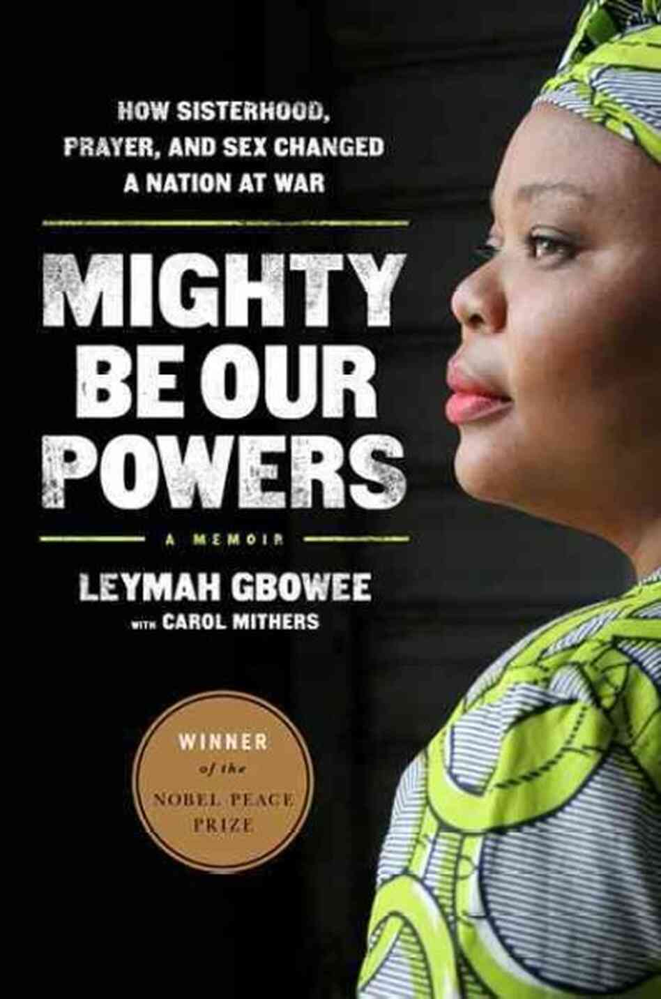 Mighty Be Our Powers Mighty Be Our Powers