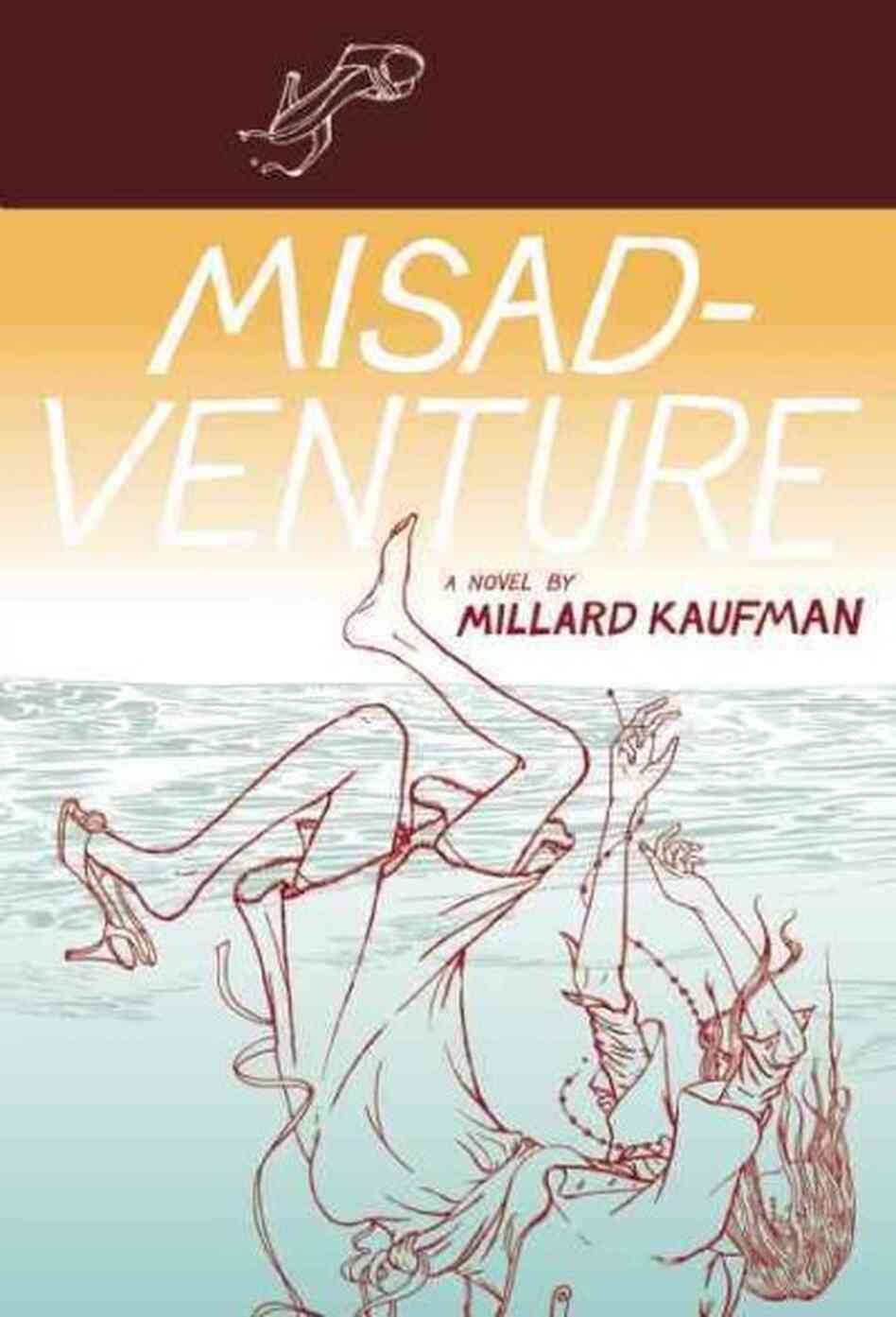 Misadventure Misadventure