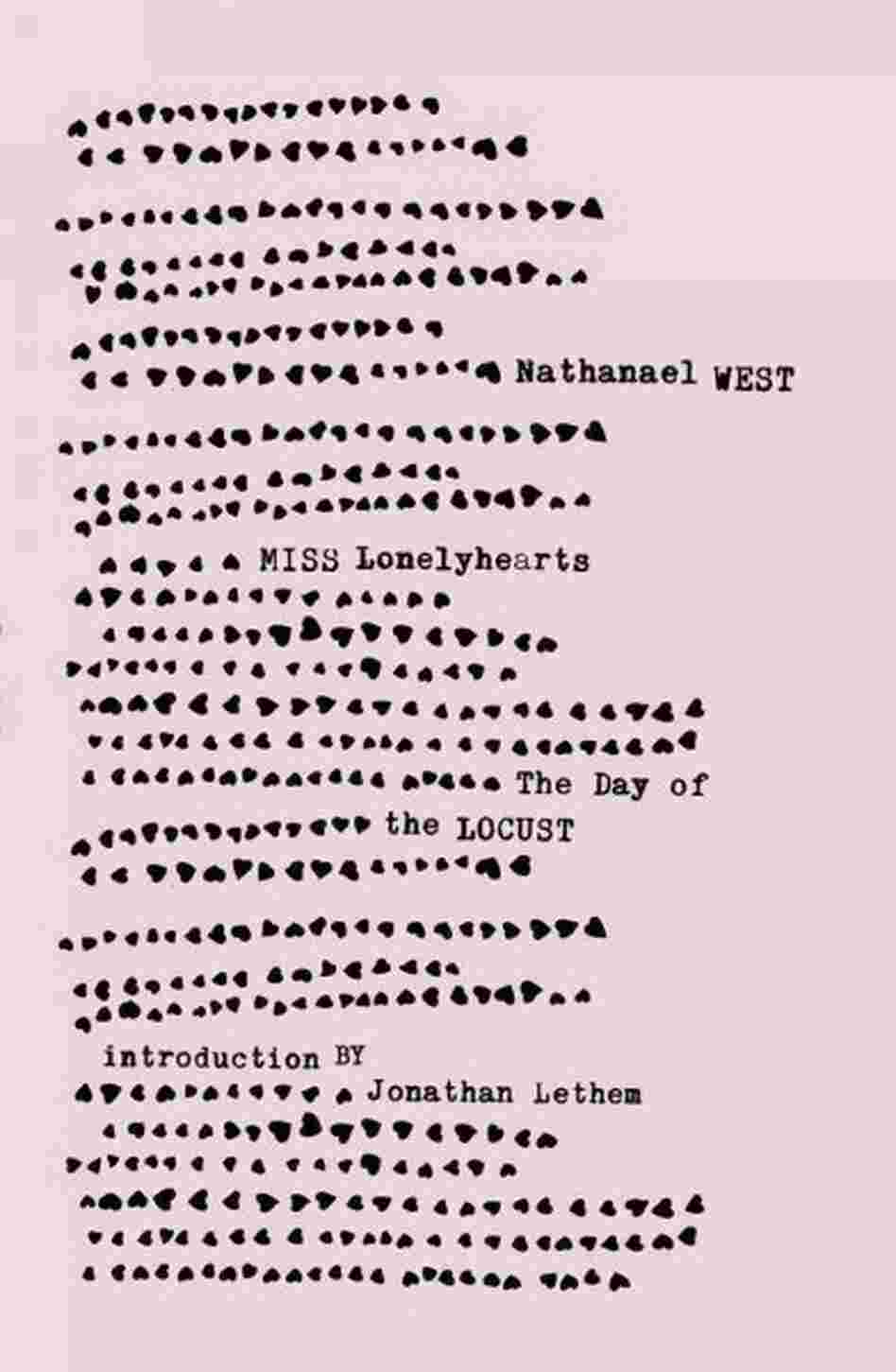 Miss Lonelyhearts & The Day of the Locust