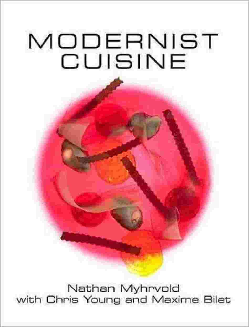 Modernist Cuisine Modernist Cuisine