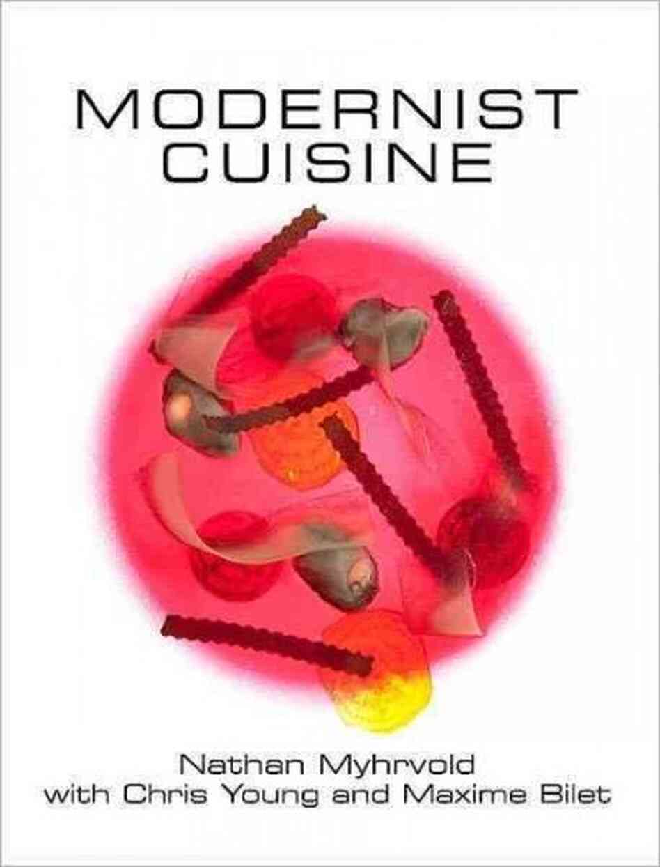 Modernist Cuisine Modernist Cuisine