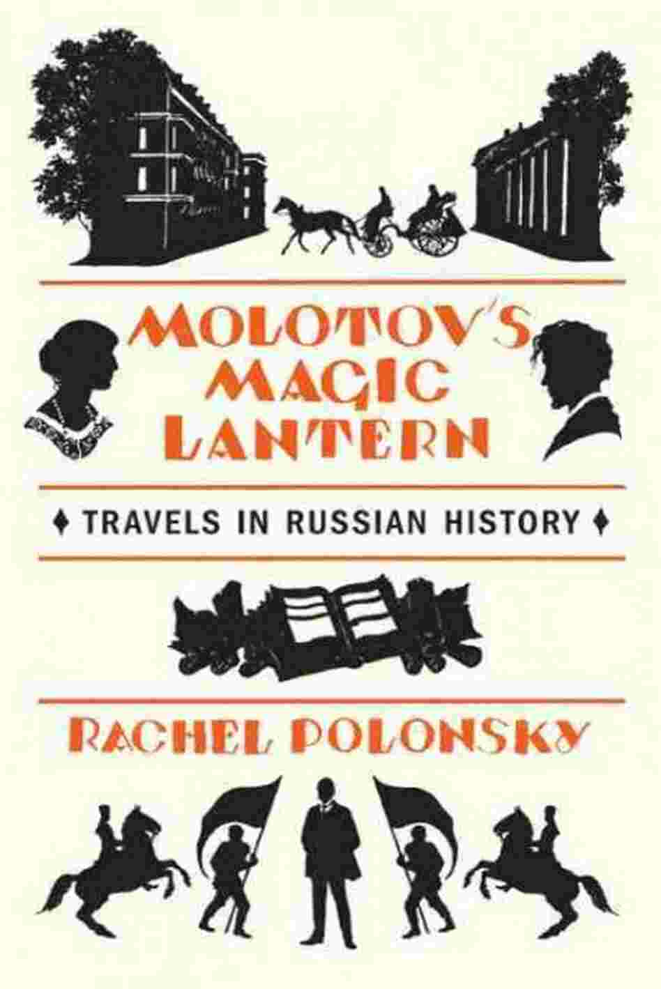 Molotov's Magic Lantern