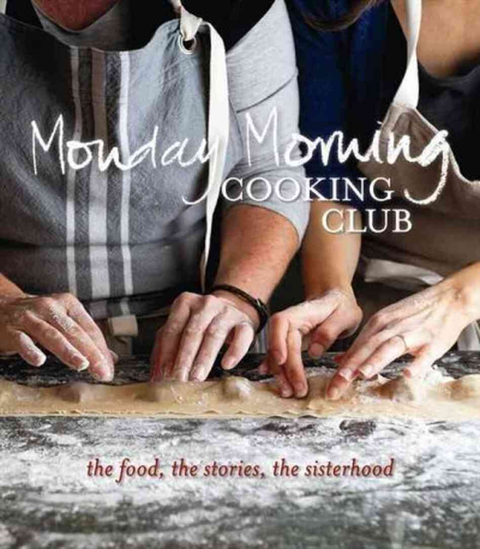 Monday Morning Cooking Club Monday Morning Cooking Club