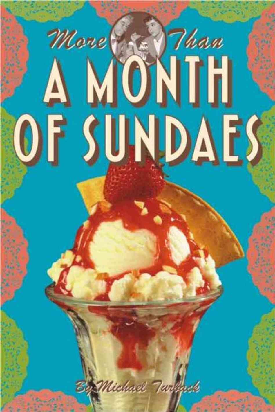 More Than a Month of Sundaes More Than a Month of Sundaes