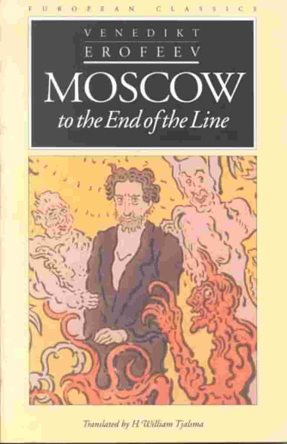 Moscow to the End of the Line Moscow to the End of the Line