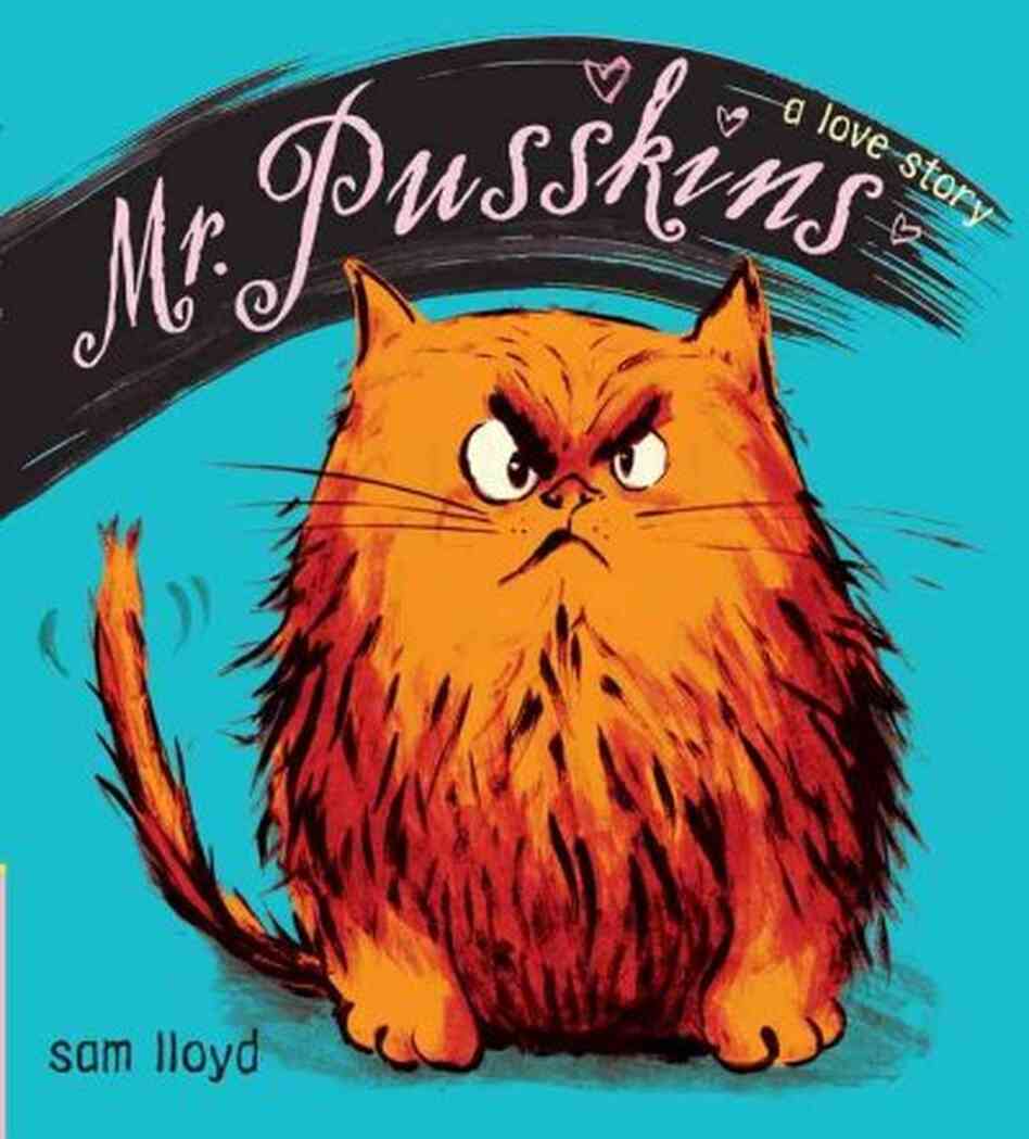 Mr. Pusskins Mr. Pusskins