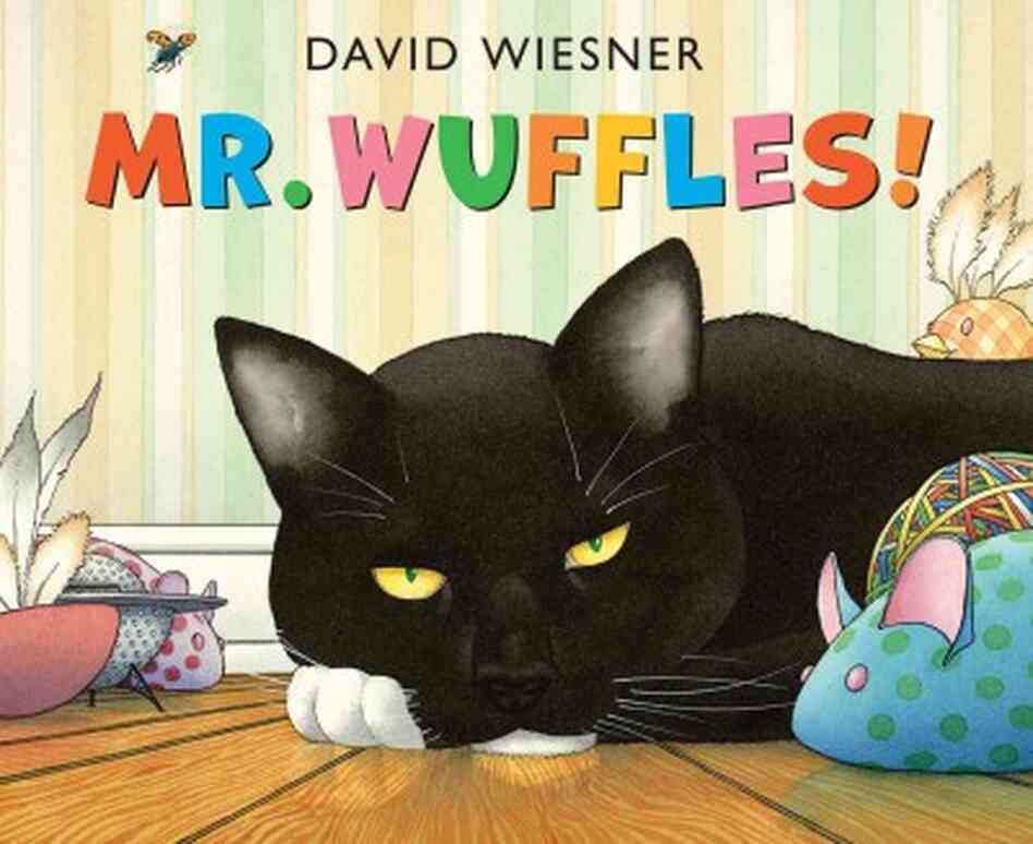 Mr. Wuffles! Mr. Wuffles!