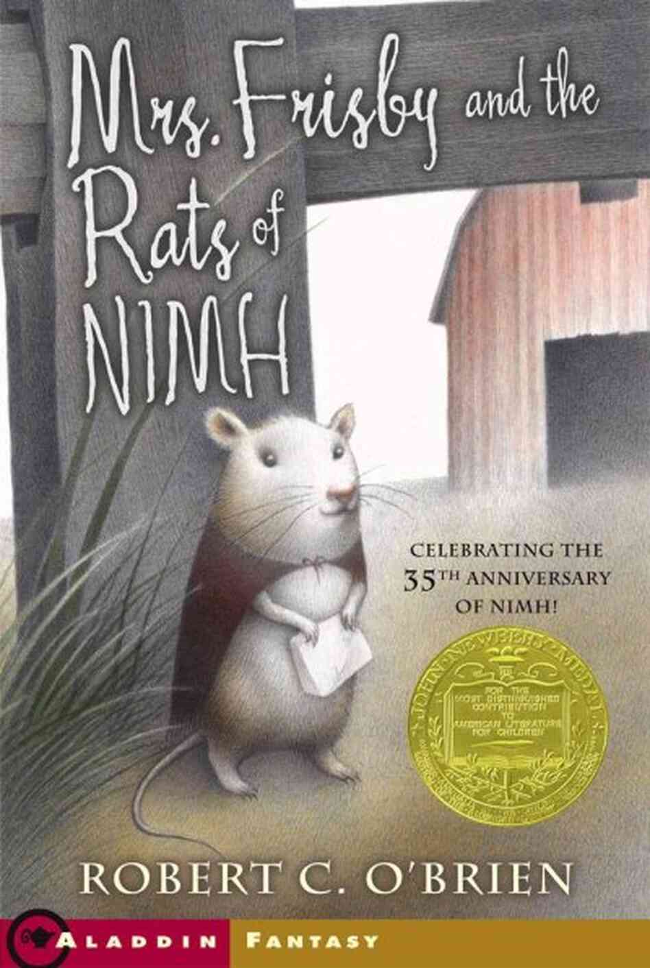 Mrs. Frisby and the Rats of Nimh Mrs. Frisby and the Rats of Nimh