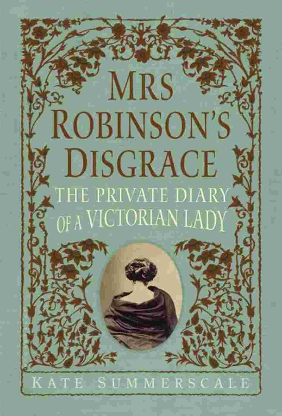 Mrs. Robinson's Disgrace Mrs. Robinson's Disgrace