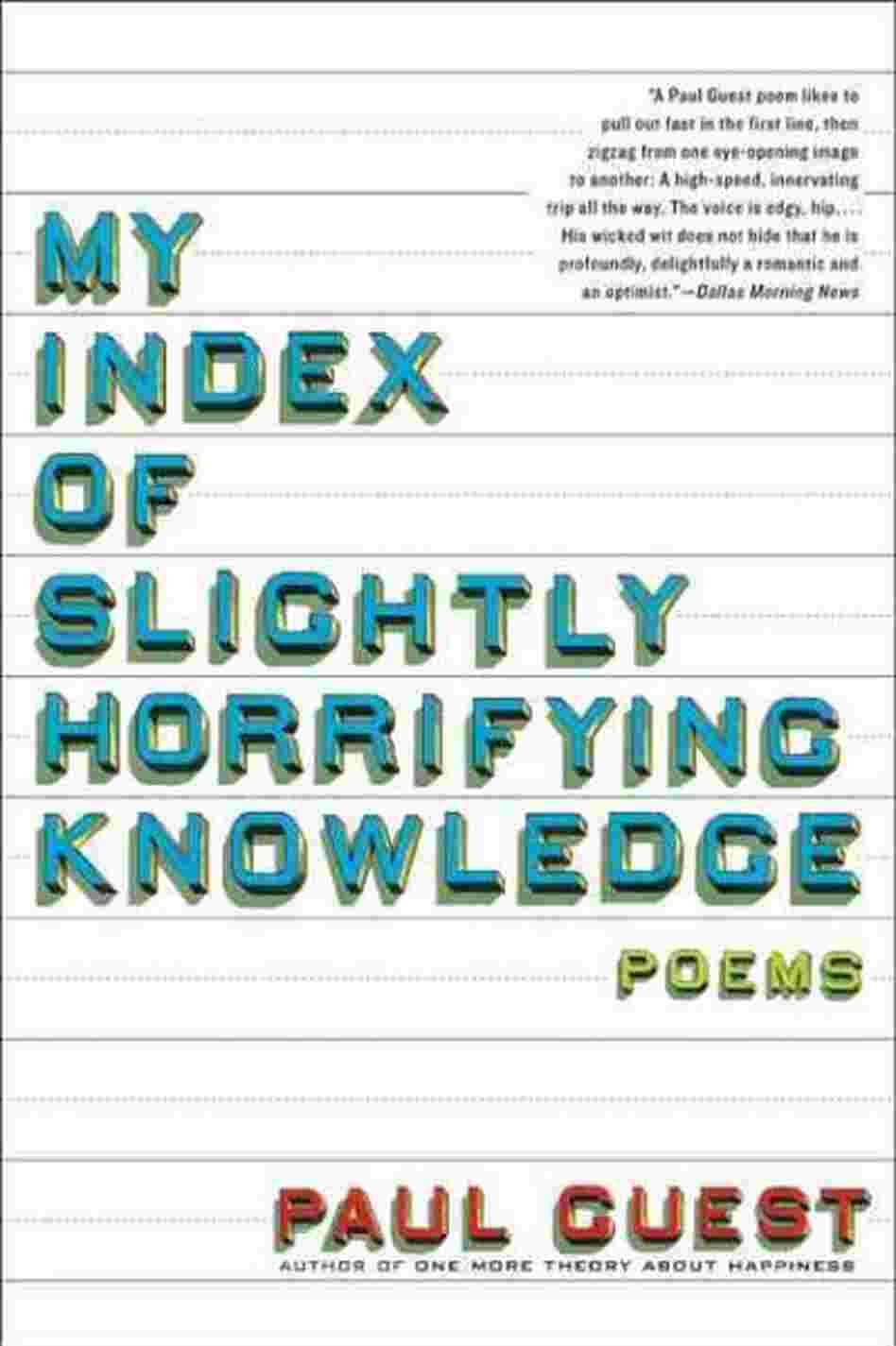 My Index of Slightly Horrifying Knowledge