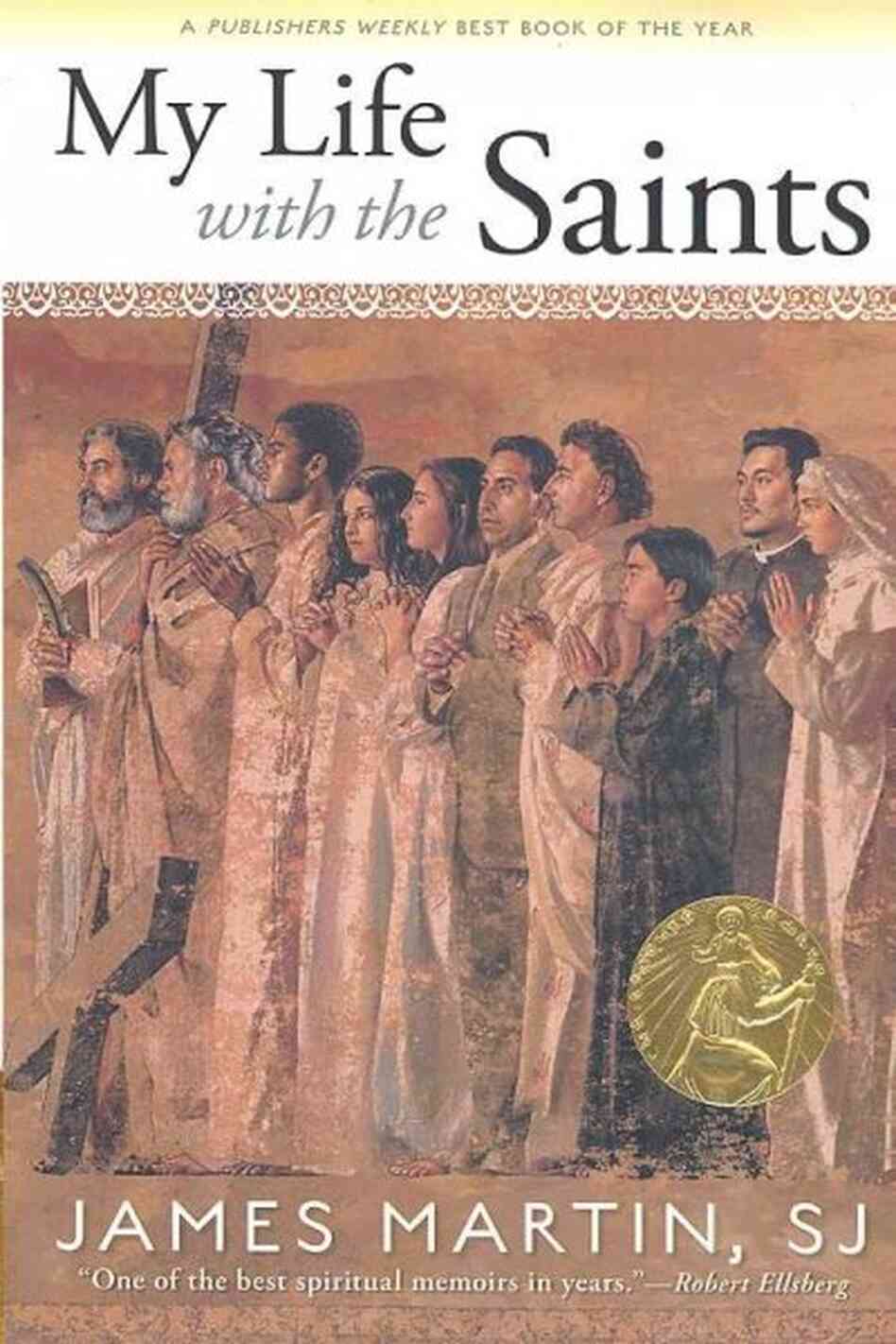 My Life With the Saints My Life With the Saints