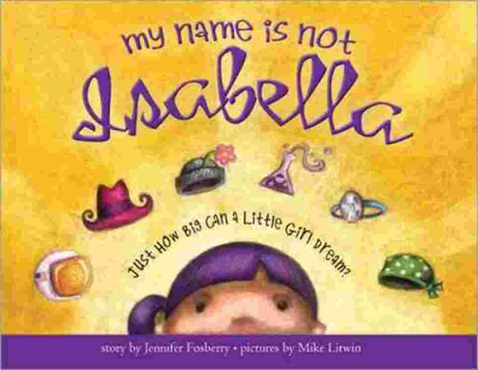 My Name Is Not Isabella My Name Is Not Isabella
